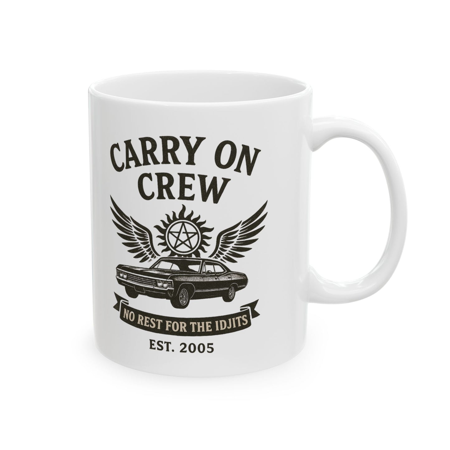 Carry On Crew Ceramic Mug - Supernatural Fan Design | Coffee Cup | No Rest for the Idjits