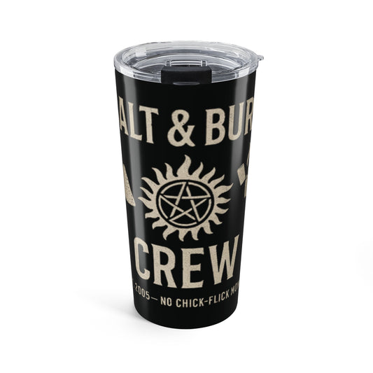 Salt & Burn Crew Tumbler 20oz - Supernatural Fan Design | Stainless Steel Travel Cup | Grunge Hunter Drinkware
