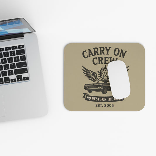 Carry On Crew Mouse Pad - Supernatural Fan Design | Office & Gaming Accessory | No Rest for the Idjits