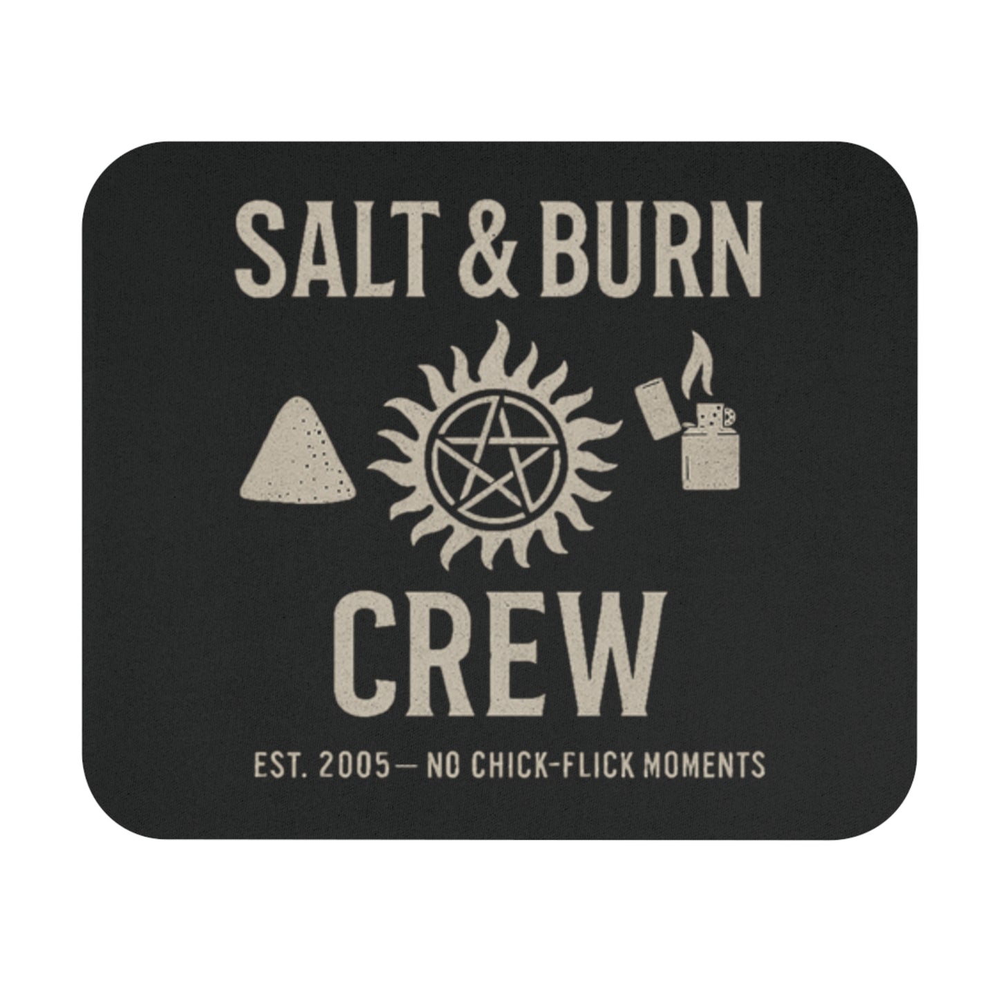 Salt & Burn Crew Mouse Pad - Supernatural Fan Design | Desk Mat | Grunge Gamer & Office Accessory