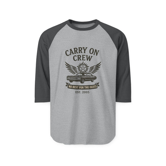 Carry On Crew Raglan Shirt - Supernatural Fan Design | 3/4 Sleeve Baseball Tee | No Rest for the Idjits