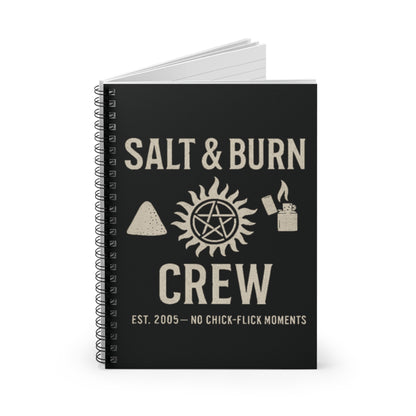 Salt & Burn Crew Spiral Notebook - Supernatural Fan Design | Journal for Hunters, Writers & Everyday Legends