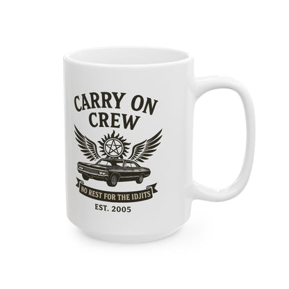 Carry On Crew Ceramic Mug - Supernatural Fan Design | Coffee Cup | No Rest for the Idjits